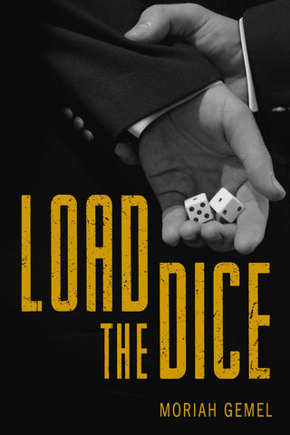 Load the Dice by Moriah Gemel (ebook package)