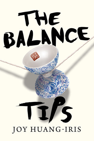 The Balance Tips by Joy Huang-Iris