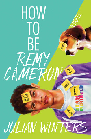 How to Be Remy Cameron by Julian Winters
